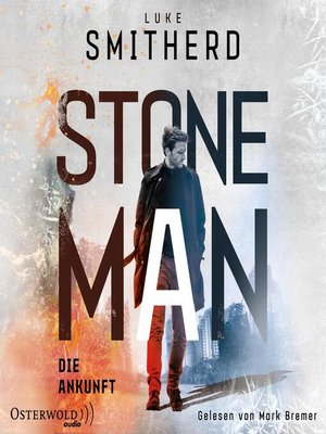 cover image of Stone Man. Die Ankunft (Stone Man 1)